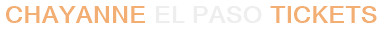 Chayanne El Paso Tickets